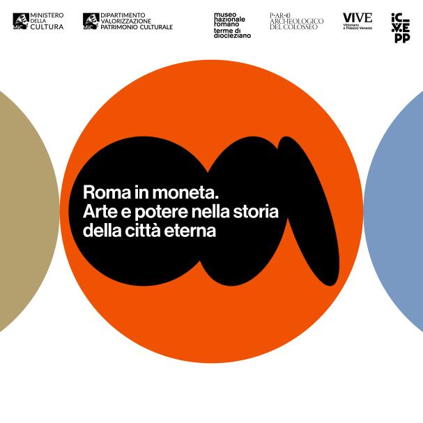 Rome in coin. Art and power in the history of the Eternal City
