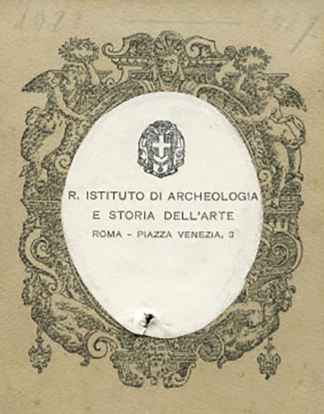 Il Regio Istituto di Archeologia e Storia dell'Arte (INASA)
