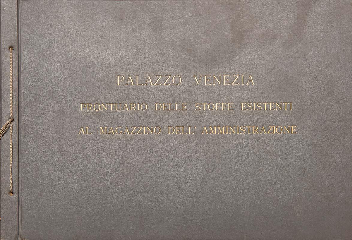 Palazzo Venezia. Manual of Existing Fabrics in the Warehouse of the Administration, in the collection of the Archive of the Museum of Palazzo Venezia
