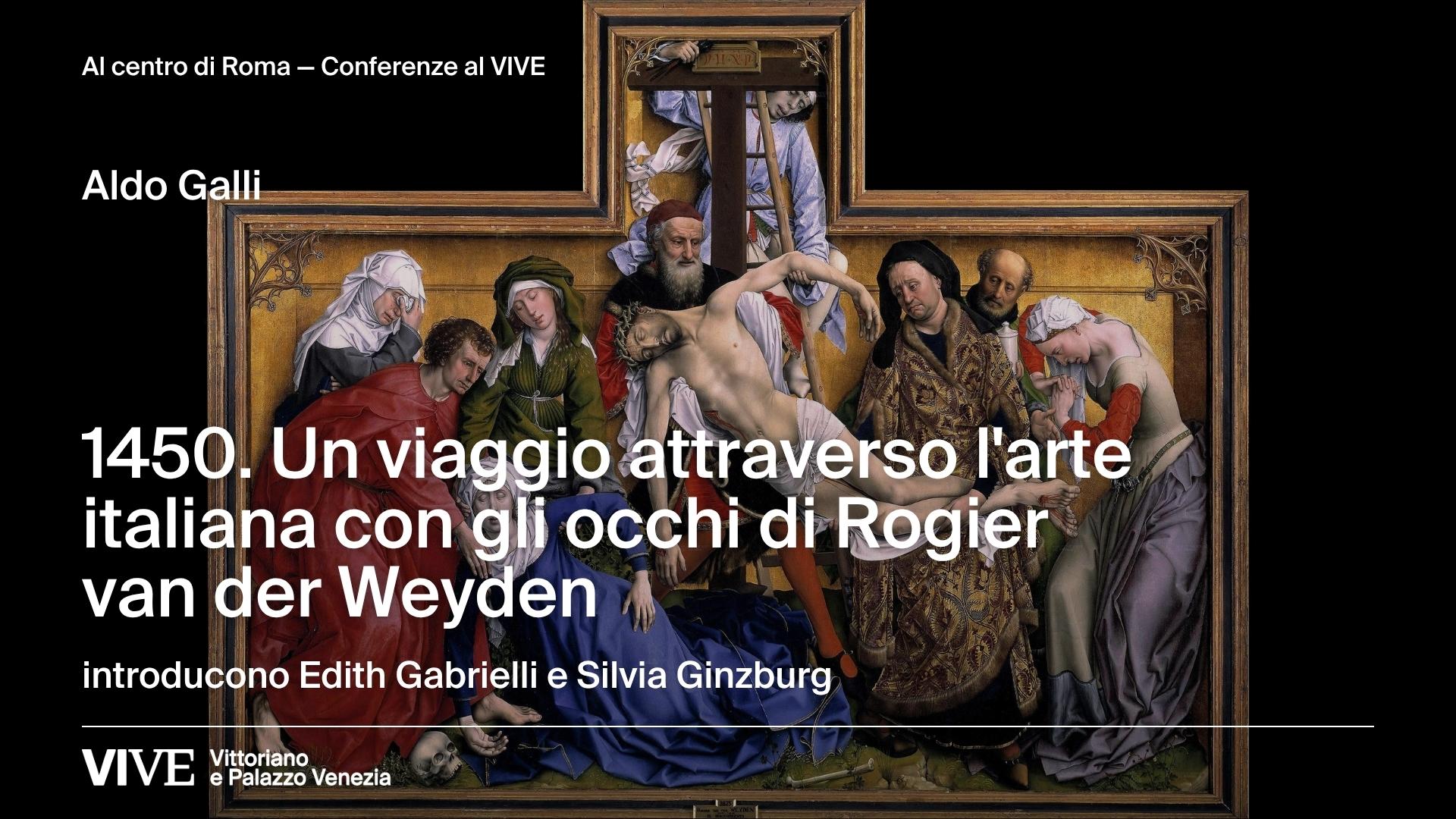 1450. Un viaggio attraverso l'arte italiana con gli occhi di Rogier van der Weyden