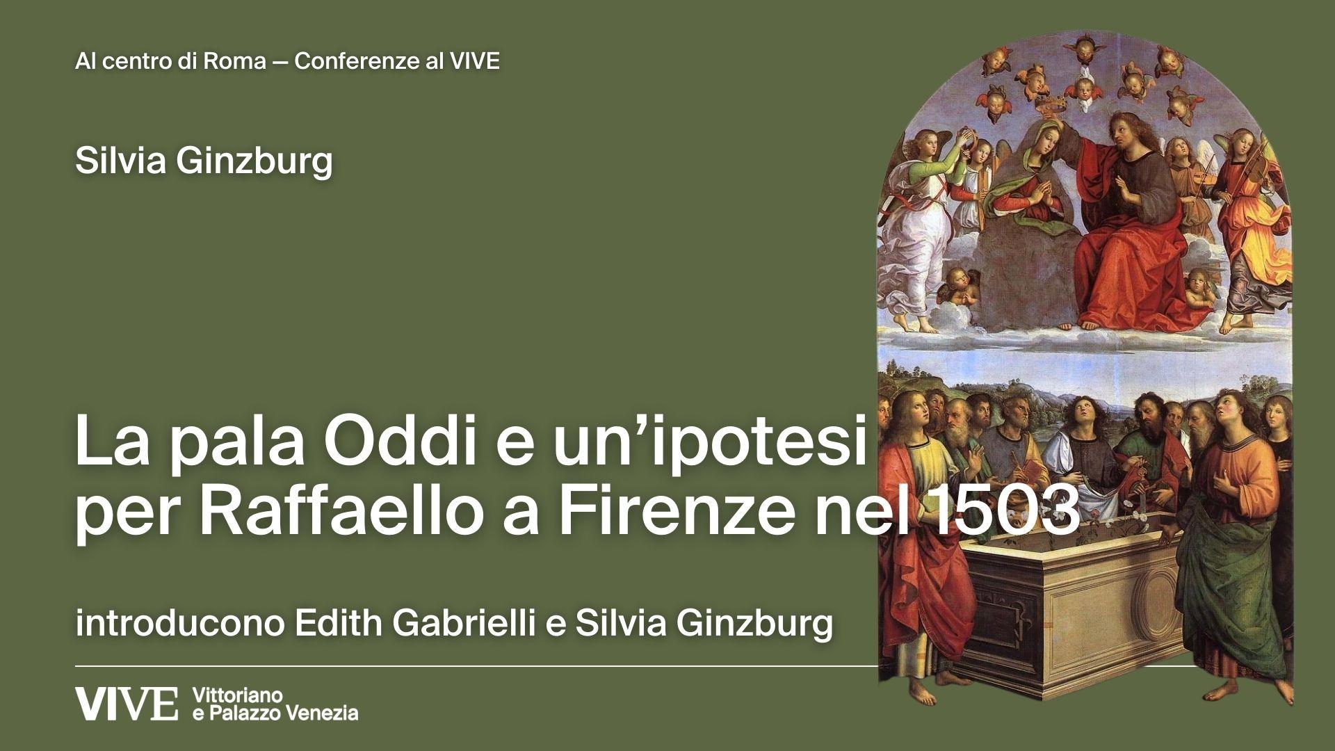La pala Oddi e un’ipotesi per Raffaello a Firenze nel 1503 